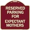 Signmission Parking Reserved for Expectant Mothers Heavy-Gauge Aluminum Sign, 18" L, 18" H, BU-1818-23388 A-DES-BU-1818-23388 - alternate 1